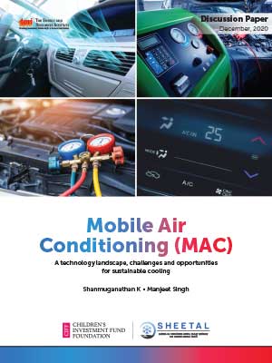 Mobile Air Conditioning A technology landscape, challenges and opportunities for cooling | TERI